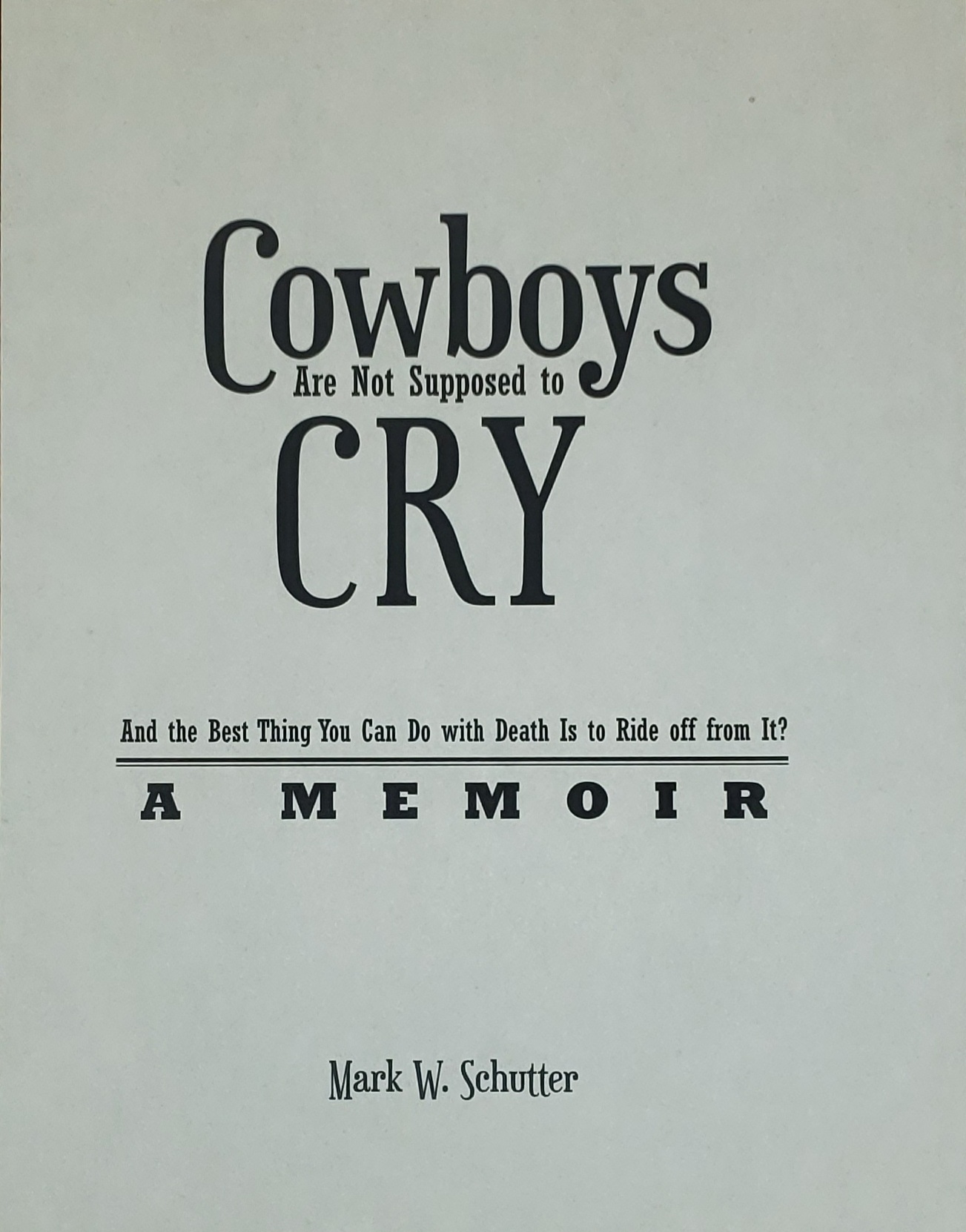 Page 1 – Cowboys Are Not Supposed to Cry