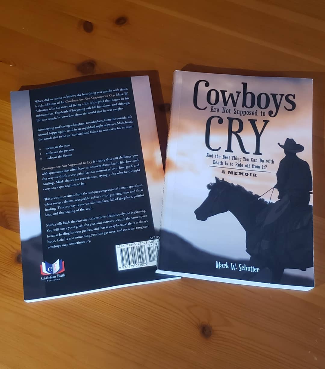 Cowboys Are Not Supposed to Cry – A Memoir