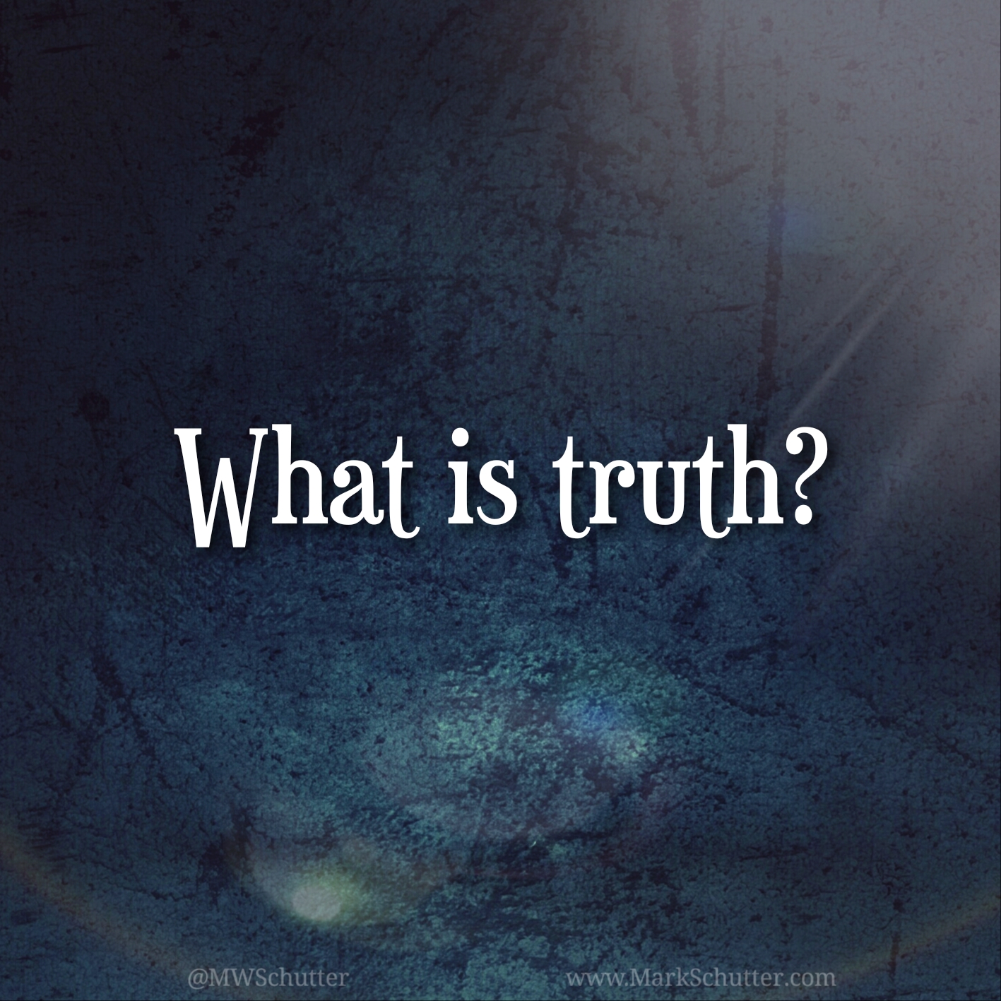 A Conversation – What is truth?